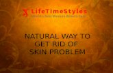 Natural way to get rid of skin problem