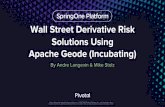 Wall Street Derivative Risk Solutions Using Apache Geode