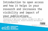 Introduction to open access and how it helps in your research and increases the visibility and impact of your publications