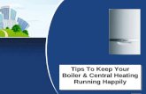 Tips to keep your boiler & central heating running happily