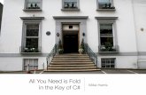 All You Need is Fold in the Key of C#