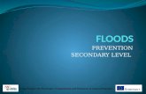 Secondary - Floods - Prevention
