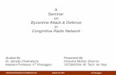 Byzantine Attack & Defense in Cognitive Radio Network
