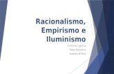Racionalismo, empirismo e iluminismo vanessa 25 tp
