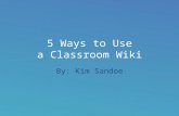 5 Ways to Use a Classroom Wiki