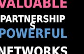 Powerful Networks and Valuable Partnerships Attendees slides