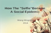 How The "Selfie" Became A Social Epidemic