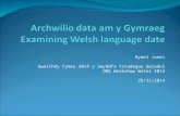 Archwilio data am y Gymraeg /Examining Welsh language data