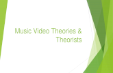 Music video theories & theorists