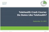 Do States Like Telehealth? – Telehealth Crash Course Webinar Series