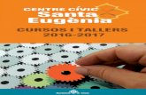 Cursos i tallers del Centre Cívic Santa Eugènia CURS 2016-2017