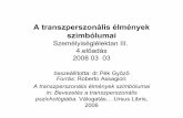 A transzperszonális élmények szimbólumai Személyiséglélektan III ...