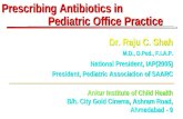 Prescribing Antibiotics in Pediatric Office Practice