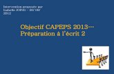 Objectif CAPEPS 2013… Préparation à l'écrit 2