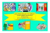 GOLDEN RULES TO GREAT CUSTOMER SERVICE