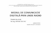 MODUL DE COMUNICATIE DIGITALA PRIN UNDE RADIO