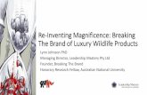 Re-Inventing Magnificence: Breaking The Brand of Luxury Wildlife ...