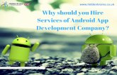 Why should you Hire Services of Android App Development Company?