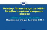 Pristup financiranju za MSP i Uredba o općem skupnom izuzeću