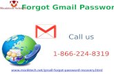 Do you want to recover back the Forgot Gmail Password and account? 1-866-224-8319