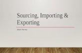 Adam Harvey - Sourcing, Importing and Exporting
