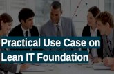 Practical Use Case for Lean IT Foundation