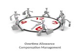 Overtime allowance  -  compensation management - Manu Melwin Joy