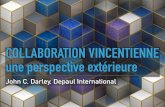 Collaboration Vincentienne : une perspective extérieure