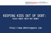 Teach About Math Not Money: Keeping Kids Out of Debt | The Robert Semrad Foundation, Chicago IL