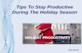 Carl Kruse | Tips To Stay Productive During The Holiday Season