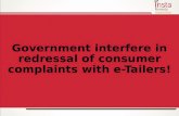 Government Interfere in Redressal of Consumer Complaints With e-Tailers!