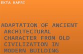 Adaptation of ancient architectural character from old civilisation