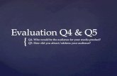 Evaluation q4 and q5