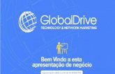 Nova apresentação Global Drive 9 Formas de Ganhos + Plano de Carreira