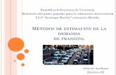 Métodos de estimación de la demanda de transito.