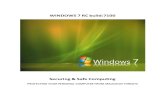 WINDOWS 7 RC build:7100 Securing & Safe Computing