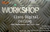 TechWiseTV Workshop: Cisco Digital Ceiling
