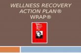 Wellness Recovery Action Plan®