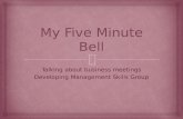 My five minute bell