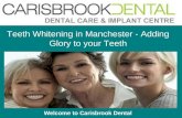 Teeth Whitening in Manchester - Adding Glory to your Teeth