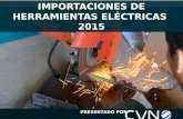 Reporte de importaciones herramientas eléctricas para el 2015