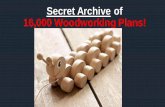 Secret archive of16000 woodworking plans