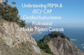 Understanding the Risk Management Framework & (ISC)2 CAP Module 7: Select Controls