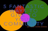 5 Fantastic Ways to Give to Your Community