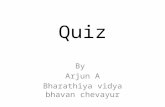 Quiz by Arjun-simple and entertaining