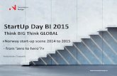 Anita Krohn Traaseth keynote Startup Day: Think BIG, Think Global, September 24. 2015