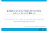 Enabling user-centered-interactions in the Internet of Things