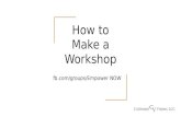 How to Make a Workshop - Zinga