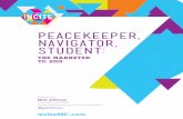 Peacekeeper, Navigator, Student: The Marketer to 2015