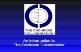An Introduction to The Cochrane Collaboration